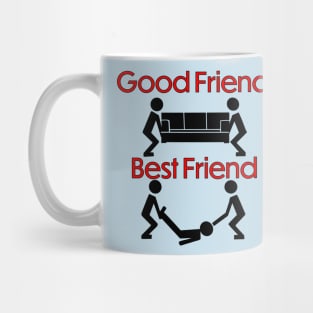 Good Friend v Best Friend Mug